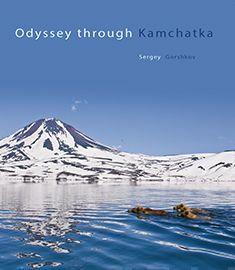 Odyssey through Kamchatka - kirja